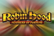 Robin Hood Feathers of Fortune